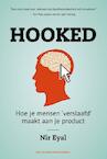 Hooked (e-Book) - Nir Eyal, Ryan Hoover (ISBN 9789089652713)