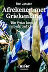 Afrekenen met Griekenland (e-Book) - Roel Janssen (ISBN 9789462251687)