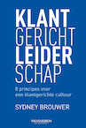 Klantgericht leiderschap (e-Book) - S. Brouwer (ISBN 9789089653949)