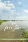 From Containment to Free Flow (e-Book) - Menno Spaan (ISBN 9789492004888)
