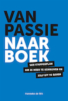 Van passie naar boek (e-Book) - Hanneke de Wit (ISBN 9789081995559)