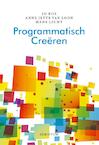 Programmatisch creeren (e-Book) - Jo Bos, Anne Jette van Loon, Hans Licht (ISBN 9789055946914)